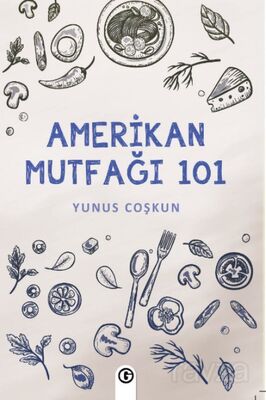 Amerikan Mutfağı 101 - 1