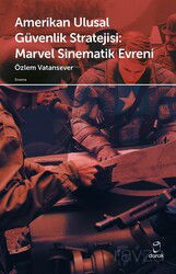 Amerikan Ulusal Güvenlik Stratejisi Marvel Sinematik Evreni - Doruk Yayınları