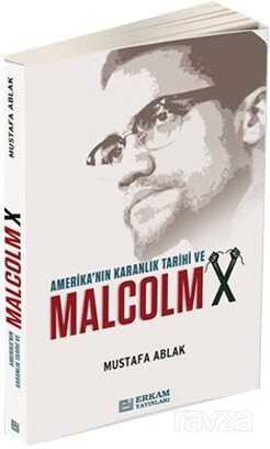 Amerika'nın Karanlık Tarihi ve Malcolm X - 1