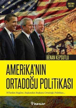 Amerika'nın Ortadoğu Politikası - İnkılap Kitabevi