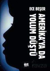 Amerika'ya da Yolum Düştü - Biz Kitap