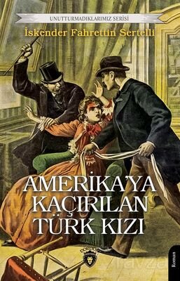 Amerika'ya Kaçırılan Türk Kızı - 1