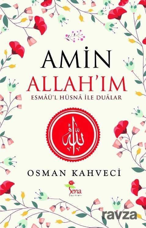 Amin Allah'ım - Sena Yayınları