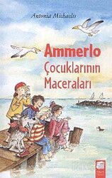Ammerlo Çocuklarının Maceraları - Final Kültür Sanat Yayınları