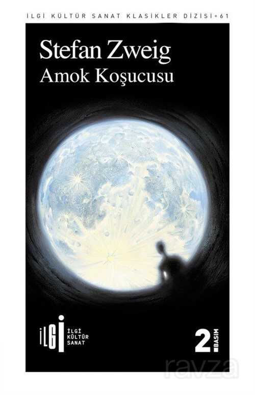 Amok Koşucusu - İlgi Kültür Sanat Yayınları