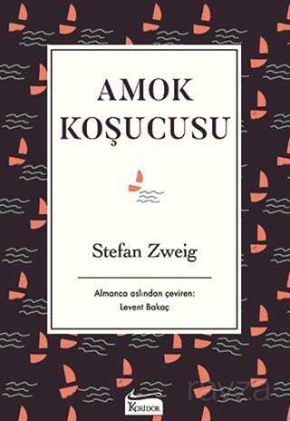 Amok Koşucusu (Bez Ciltli) - Koridor Yayıncılık