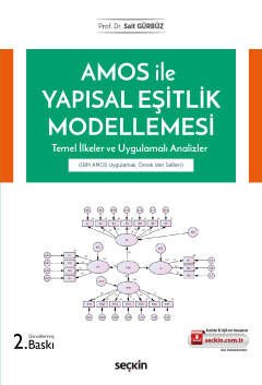 AMOS ile Yapısal Eşitlik Modellemesi Temel İlkeler ve Uygulamalı Analizler - 1