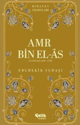 Amr Bin El-As - Çelik Yayınevi