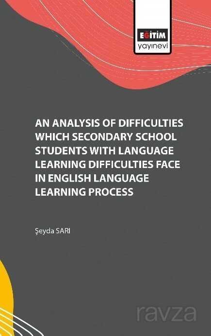 An Analysis of Difficulties Which Secondary School Students with Language Learning Difficulties Face - 1