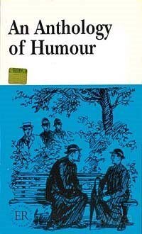 An Anthology of Humour (Easy Readers Level-D) 2500 words - 1