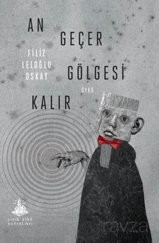 An Geçer Gölgesi Kalır - 1