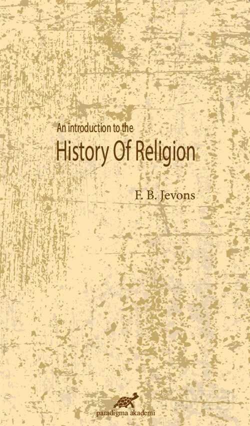 An Introduction To The History Of Religion - 1