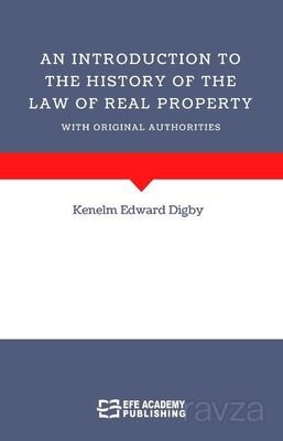 An Introduction To The History Of The Law Of Real Property With Original Authorities - 1