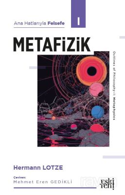Ana Hatlarıyla Felsefe 1 / Metafizik - 1