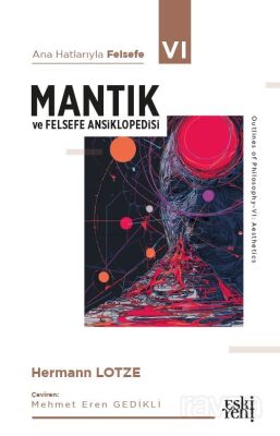 Ana Hatlarıyla Felsefe 6 / Mantık ve Felsefe Ansiklopedisi - 1
