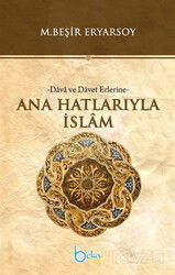 Ana Hatlarıyla İslam - Beka Yayınları