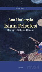 Ana Hatlarıyla İslam Felsefesi - Araştırma Yayınları (Ankara)