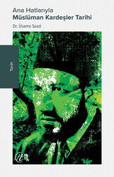 Ana Hatlariyla Müslüman Kardesler Tarihi - Nida Yayınları