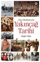 Ana Hatlarıyla Yakınçağ Tarihi - Yeditepe Yayınevi