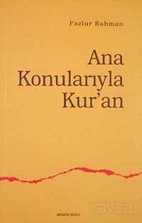 Ana Konularıyla Kur'an - 1