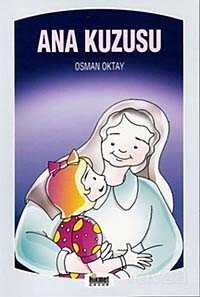 Ana Kuzusu - Hikmet Neşriyat