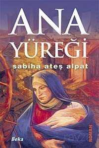 Ana Yüreği - Beka Yayınları