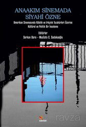 Anaakım Sinemada Siyahi Özne - Kriter Basım Yayın Dağıtım