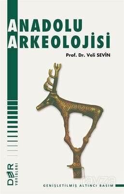 Anadolu Arkeolojisi - 1