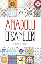Anadolu Efsaneleri - Nesil Yayınları