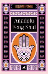 Anadolu Feng Shui - Kara Karga Yayınları