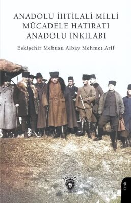 Anadolu İhtilali Milli Mücadele Hatıratı Anadolu İnkılabı - 1