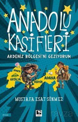 Anadolu Kaşifleri / Akdeniz Bölgesi'ni Geziyorum - 1