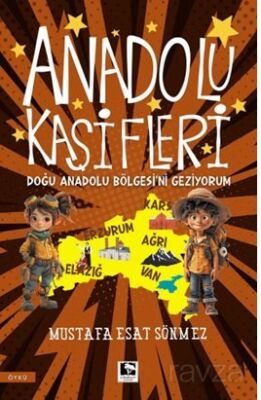 Anadolu Kaşifleri / Doğu Anadolu Bölgesi'ni Geziyorum - 1