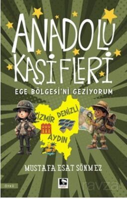 Anadolu Kaşifleri / Ege Bölgesi'ni Geziyorum - 1