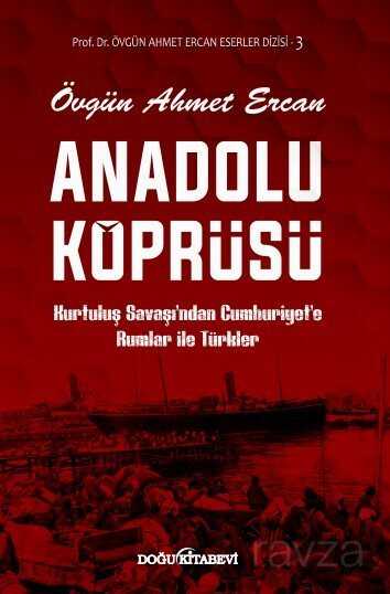 Anadolu Köprüsü - Doğu Kitabevi