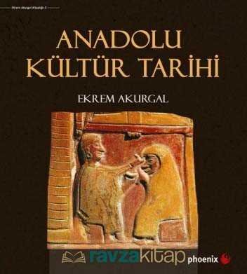 Anadolu Kültür Tarihi - 2