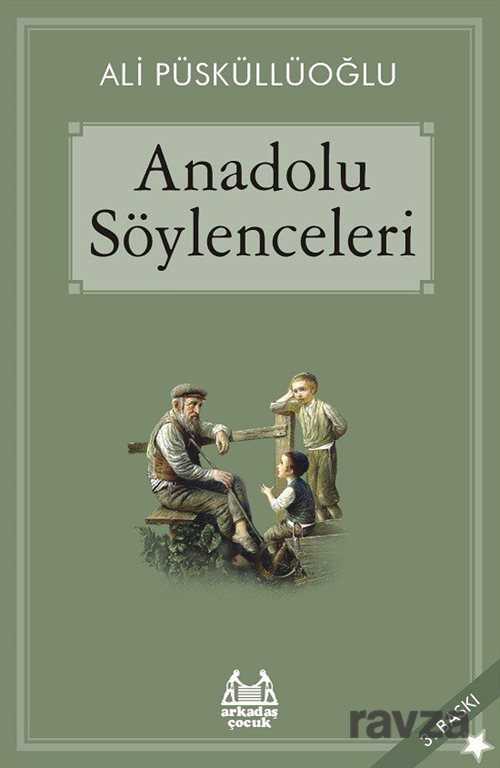 Anadolu Söylenceleri - Arkadaş Yayınları