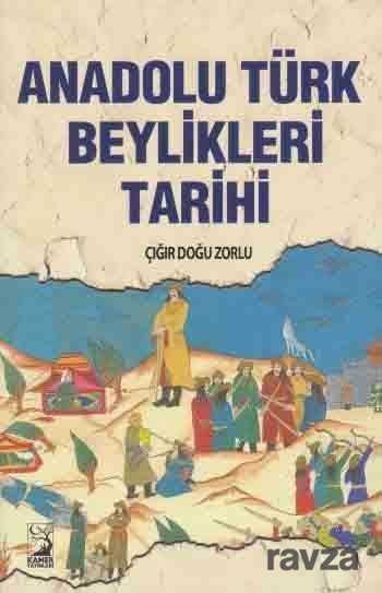 Anadolu Türk Beylikleri Tarihi - 1