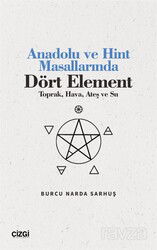Anadolu ve Hint Masallarında Dört Element - Çizgi Kitabevi
