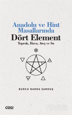 Anadolu ve Hint Masallarında Dört Element - 1