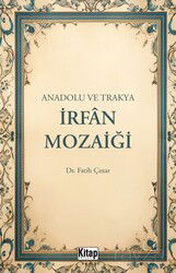 Anadolu ve Trakya İrfan Mozaiği - Kitap Dünyası (Konya)