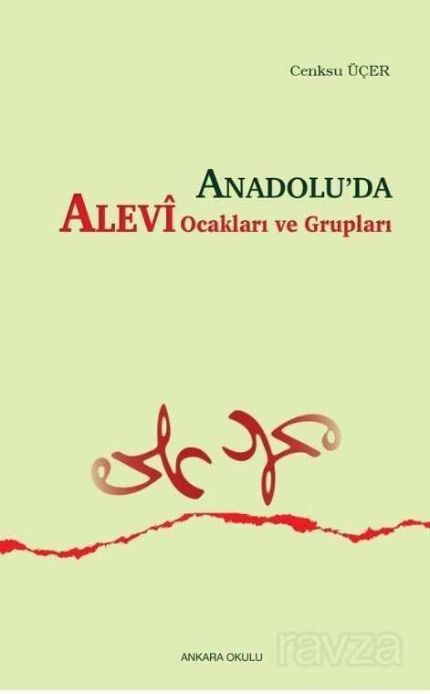 Anadolu'da Alevi Ocakları ve Grupları - 1