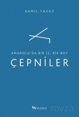 Anadolu'da Bir İz, Bir Boy Çepniler - 1