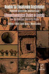 Anadolu'da Etnoarkeoloji Araştırmaları / Ethnoarchaeological Studies in Anatolia - Doruk Yayınları