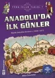 Anadolu'da İlk Günler / Türk İslam Tarihi 7 - 1