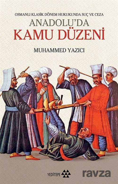 Anadolu'da Kamu Düzeni - Yeditepe Yayınevi
