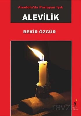 Anadolu'da Parlayan Işık Alevilik - 1