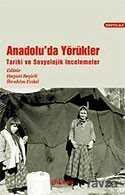 Anadolu'da Yörükler / Tarihi ve Sosyolojik İncelemeler - 1