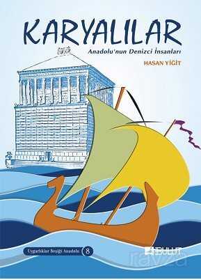 Anadolu'nun Denizci İnsanları Karyalılar / Uygarlıklar Beşiği Anadolu Dizisi 8 - Bulut Yayınları