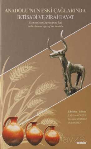 Anadolu'nun Eski Çağlarında İktisadi ve Zirai Hayat - Değişim Yayınları